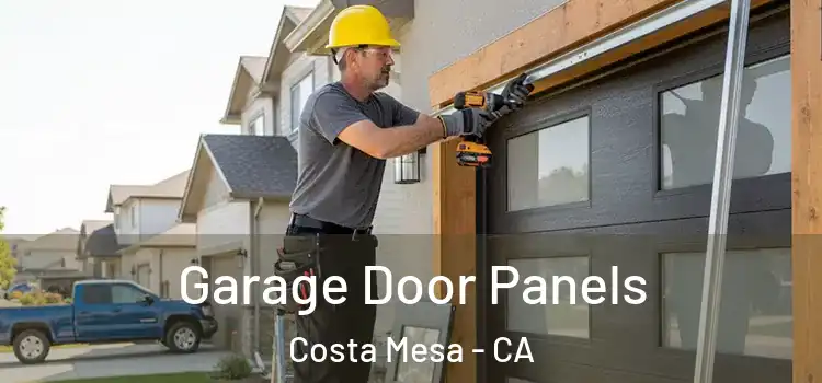  Garage Door Panels Costa Mesa - CA