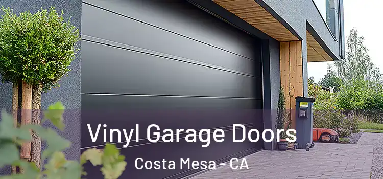  Vinyl Garage Doors Costa Mesa - CA